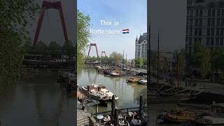 This is beautiful City Rotterdam travel netherlands reels [upl. by Sawyor706]