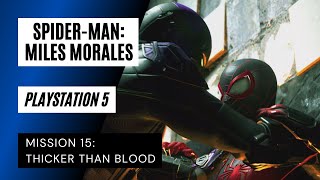 SpiderMan Miles Morales  Playthrough  Mission 15 Thicker Than Blood  PS5  4K [upl. by Dulcy]