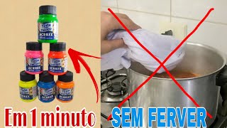 SEM FERVER  Como Tingir Roupas Em 1 Minuto muito fácil [upl. by Lertnom]