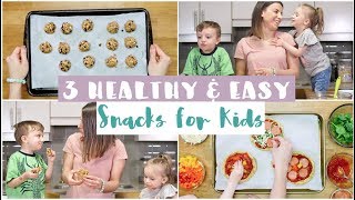 3 EASY Healthy Kid Friendly Snacks  DIY Snacks for Kids [upl. by Lutim]