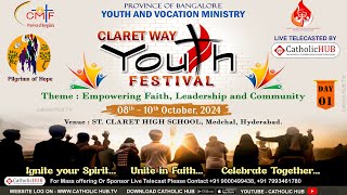 LIVE CLARET WAY YOUTH FESTIVAL  DAY01  ST CLARET HIGH SCHOOL  MEDCHAL  HYDERABAD 08102024 [upl. by Liggitt742]