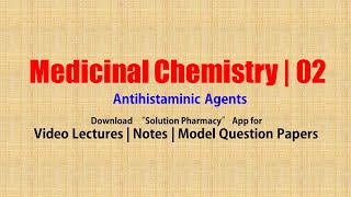 Medicinal Chemistry II 01 Anti Histaminic Agents  BPharmacy 5th Semester  Antihistaminic [upl. by Rosanne]