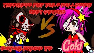 TIMOROUS FNF NOT COVER S4T4NWODD VS johanallanostroche8363 goki [upl. by Notirb278]