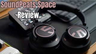 Soundpeats Space Over Ear Headphones Review Budget Friendly [upl. by Mayberry]