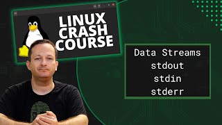 Linux Crash Course  Data Streams stdin stdout amp stderr [upl. by Notnilk]