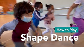 Shape Dance  Kids love this game Move and learn about shapes [upl. by Gorski]