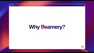 Why Beamery [upl. by Afnin]