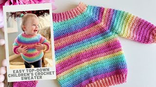 Easiest Childrens Crochet Sweater  TopDown and Seamless Construction  Free Crochet Pattern [upl. by Bohner]