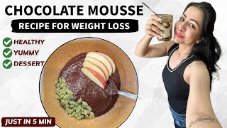 Healthy Chocolate Mousse Recipe For Weight Loss  Quick amp Yummy Recipe In Hindi  Fat to Fab [upl. by Belding]