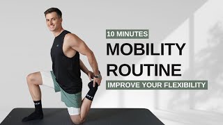 10 MIN MOBILITY ROUTINE  beginner friendly  improve your flexibility  home workout [upl. by Stedmann214]