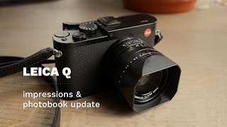 LEICA Q Impressions and Photobooks [upl. by Tarkany]