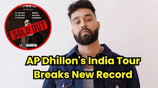 AP Dhillon India Tour AP Dhillons tickets sell out in minutes [upl. by Natala]