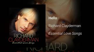 Richard Clayderman  Hello Official Audio [upl. by Abita]