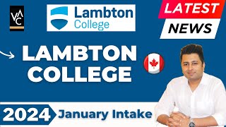 Lambton College Latest Update For January 2024 Intake  Lambton College  Study In Canada 2024 [upl. by Lema]