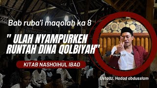 KASAURAN SAYYIDINA USTMAN RA SUPAYA BETAH IBADAH  BAB RUBAI MAQ 8 KITAB NASHOIHUL IBAD [upl. by Ailerua]