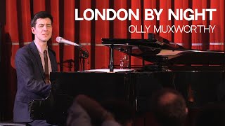 London By Night  Olly Mux at Crazy Coqs [upl. by Tillie]