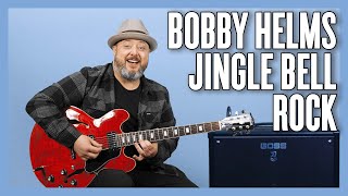 Bobby Helms Jingle Bell Rock Guitar Lesson  Tutorial [upl. by Charie]