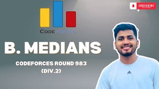 B Medians  Codeforces Round 983 Div 2  Solution in Bangla [upl. by Eikciv]