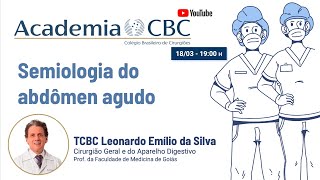 🎓 Semiologia do abdômen agudo  Academia CBC 22 [upl. by Heida]