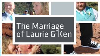 The Marriage of Laurie and Ken by Sedona Destination Weddings [upl. by Ignatius]