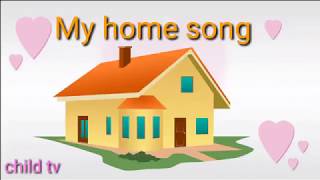 My home song for kids [upl. by Follansbee]