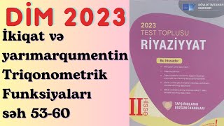 İkiqat və yarımarqumentin triqonometrik funksiyaları DİM riyaziyyat 2023 Riyaziyyat RF [upl. by Marline858]