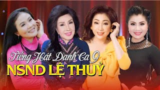 TIẾNG HÁT DANH CA 9  BỐN NỮ NGHỆ SỸ TÀI DANH LỆ THỦY  THOẠI MỸ  THANH NGÂN  TÚ SƯƠNG [upl. by Lal]