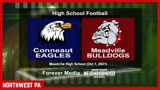 High School Football Conneaut vs Meadville Oct 1 2021 [upl. by Strain242]