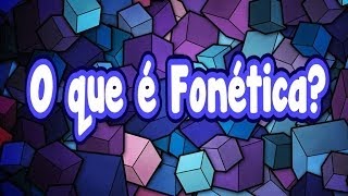 3  O que é Fonética e Fonema [upl. by Eatnom822]