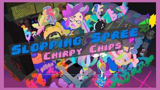 Slopping Spree  Chirpy Chips  Splatoon 3 OST Extended VER [upl. by Adnolrehs11]