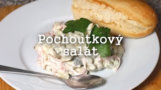 Pochoutkový salát  Nestárnoucí delikatesa [upl. by Chas]