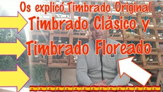 OS EXPLICÓTIMBRADO ORIGINAL TIMBRADO CLÁSICO Y TIMBRADO FLOREADOOjo👀 al ➡🎥👂🇪🇸🐦 [upl. by Mainis235]