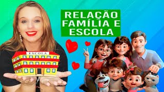 Importância da relação escolafamília [upl. by Erica14]