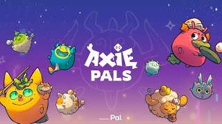 Introducing Axie Pals [upl. by Leinehtan]