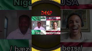 NIGERIA vs USA  Pronunciation Challenge [upl. by Eynobe497]