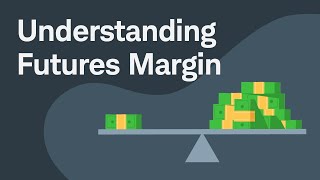 Understanding Futures Margin [upl. by Miles847]