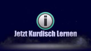 kurdisch lernen  kurdisch lernen für Anfänger  deutschkurdisch kurmancî mit aussprache [upl. by Enrev]