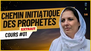 EXTRAIT DE COURS CHEMIN INITIATIQUE DES PROPHETES [upl. by Arracot]