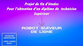 Projet fin détudes un robot suiveur de ligne et un détecteur dobstacle plus un Bluetooth [upl. by Davide]