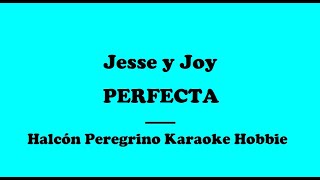 Karaoke  Jesse y Joy  Perfecta [upl. by Etnovert26]