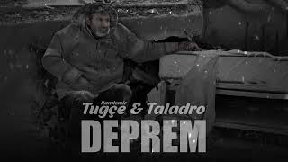 Tuğçe Kandemir amp Taladro  Deprem [upl. by Cutlor426]