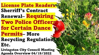 Two Police Officers 4 Certain Dance Permits– More Regulations Etc 04192022 Agenda Packet Overview [upl. by Lail]