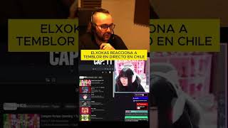 El Xokas Reacciona a Temblor en Directo en Chile [upl. by Ziagos425]