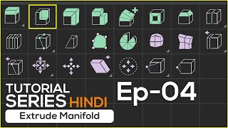 Beginner Blender 42 Tutorial Series in Hindi Ep04  Extrude Manifold [upl. by Salbu]