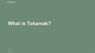 What is Tokamak [upl. by Thanos]