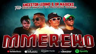 Mmereko  AncestorLedimo amp Dr Madicks Feat Oska Minda Ka Borena Music Visualizer [upl. by Seumas987]