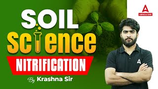 Nitrification  Soil Science Agriculture  Short Concepts By Krashna Sir [upl. by Mackler682]