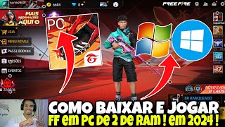 COMO BAIXAR FREE FIRE NO NOTEBOOK E PC FRACO NA NOVA ATUALIZAÇÃO  MELHOR EMULADOR PRA PC FRACO 2024 [upl. by Maryanna]