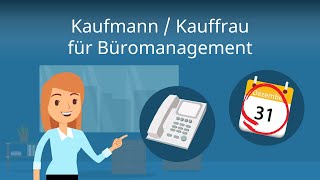 Kaufmann  Kauffrau für Büromanagement  Ausbildung Aufgaben Gehalt [upl. by Katrinka741]