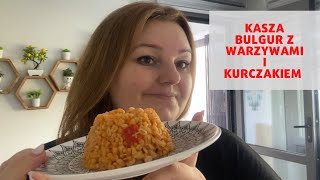 VLOG Turecko i pysznie Najlepszy przepis na kaszę bulgur z warzywami i kurczakiem  Eva w Turcji [upl. by Kaczer347]